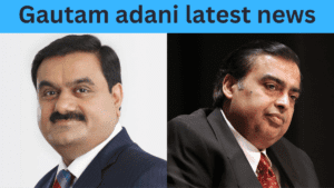 Gautam adani latest news
