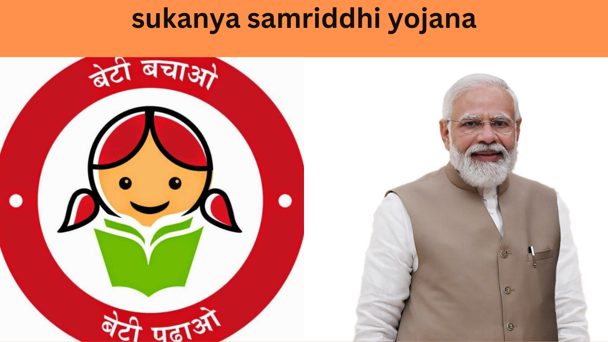 sukanya samriddhi yojana